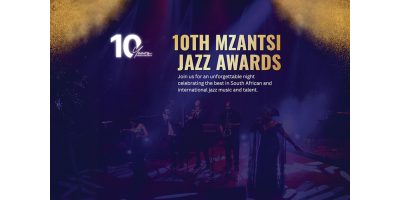 The 10th Mzantsi Jazz Awards